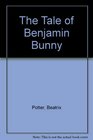 The Tale of Benjamin Bunny