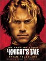 A Knight's Tale The Shooting Script