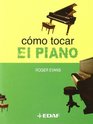 Como Tocar El Piano / How to Play Piano