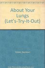 About Your Lungs