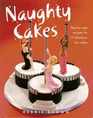 Naughty Cakes