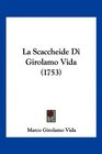 La Scaccheide Di Girolamo Vida