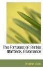 The Fortunes of Perkin Warbeck A Romance