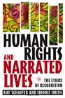 Human Rights and Narrated Lives The Ethics of Recognition
