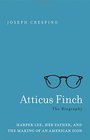 Atticus Finch The Biography