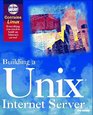 Building a Unix Internet Server/Book and Cd Rom