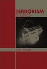 Terrorism Studies A Reader