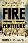Fire and Fortitude The US Army in the Pacific War 19411943