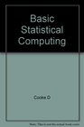 Basic Statistical Computing