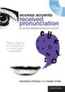 Access Accents: Received Pronunciations: An accent training resource for actors (Performance Books)