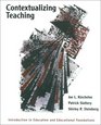 Contextualizing Teaching  Introduction to Education and Educational Foundations