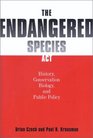 The Endangered Species Act  History Conservation Biology and Public Policy