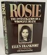 Rosie The investigation of a wrongful death