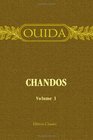 Chandos A Novel Volume 1