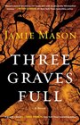 Three Graves Full