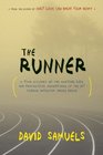 The Runner A True Account of the Amazing Lies and Fantastical Adventures of the Ivy League Impostor James Hogue