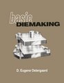 Basic Diemaking