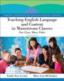 Teaching English Language and Content in Mainstream Classes One Class Many Paths