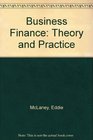 Business Finance Theory and Practice