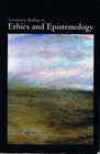 Introductory Readings in Ethics And Epistemology Custom Edition