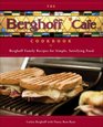 The Berghoff Caf Cookbook Berghoff Family Recipes for Simple Satisfying Food