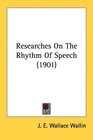 Researches On The Rhythm Of Speech