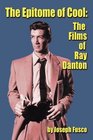 The Epitome of Cool: The Films of Ray Danton