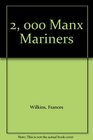 2 000 Manx Mariners