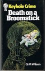 Death On A Broomstick