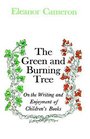 Green and Burning Tree On the Writing and Enjoyment of Children's Books