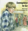 Someplace to Go