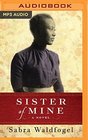 Sister of Mine A Novel