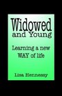 Widowed and Young  Learning a New Way of Life Learning a New Way of Life