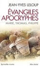 vangiles apocryphes  Marie Thomas Philippe