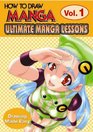 How To Draw Manga Ultimate Manga Lessons Volume 1 Drawing Made Easy