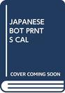 Japanese Bot Prnts Cal