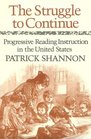 The Struggle to Continue Progressive Reading Instruction in the United States