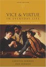 Vice and Virtue in Everyday Life