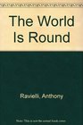 The World Is Round