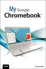 My Google Chromebook (3rd Edition)