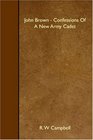 John Brown  Confessions Of A New Army Cadet
