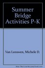 Summer Bridge Activities PK