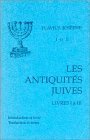 Les Antiquits juives  Livres I  III dition bilingue