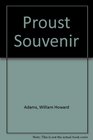 Proust Souvenir