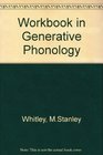 Generative Phonology Workbook