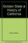 Golden State a History of California