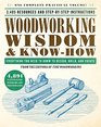 Woodworking Wisdom  KnowHow Everything You Need to Know to Design Build and Create