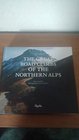 The Great Road Climbs of the Northern Alps Vol 3 The Rapha Guide to the Great Road Climbs