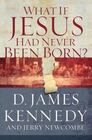 What If Jesus Had Never Been Born