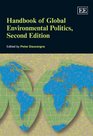 Handbook of Global Environmental Politics Second Edition
